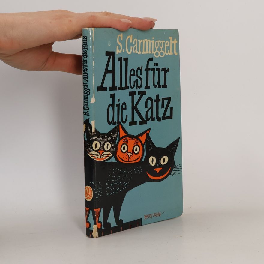 Simon Carmiggelt Alles für die Katz