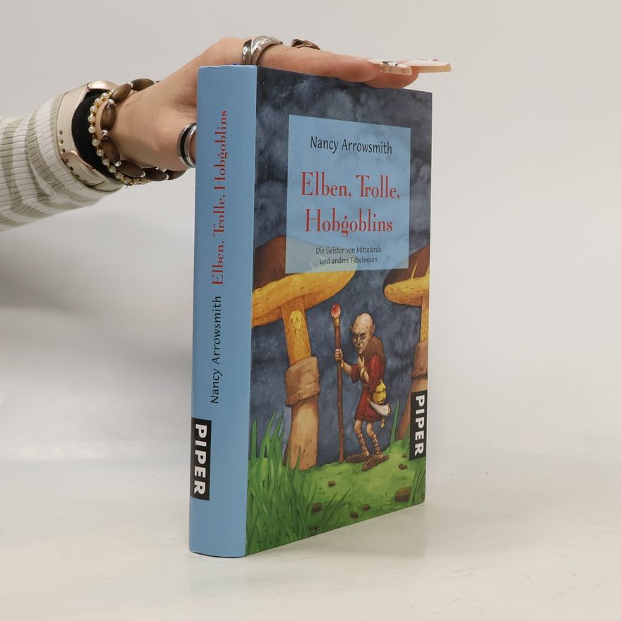 Nancy Arrowsmith Elfen, Trolle, Hobgoblins
