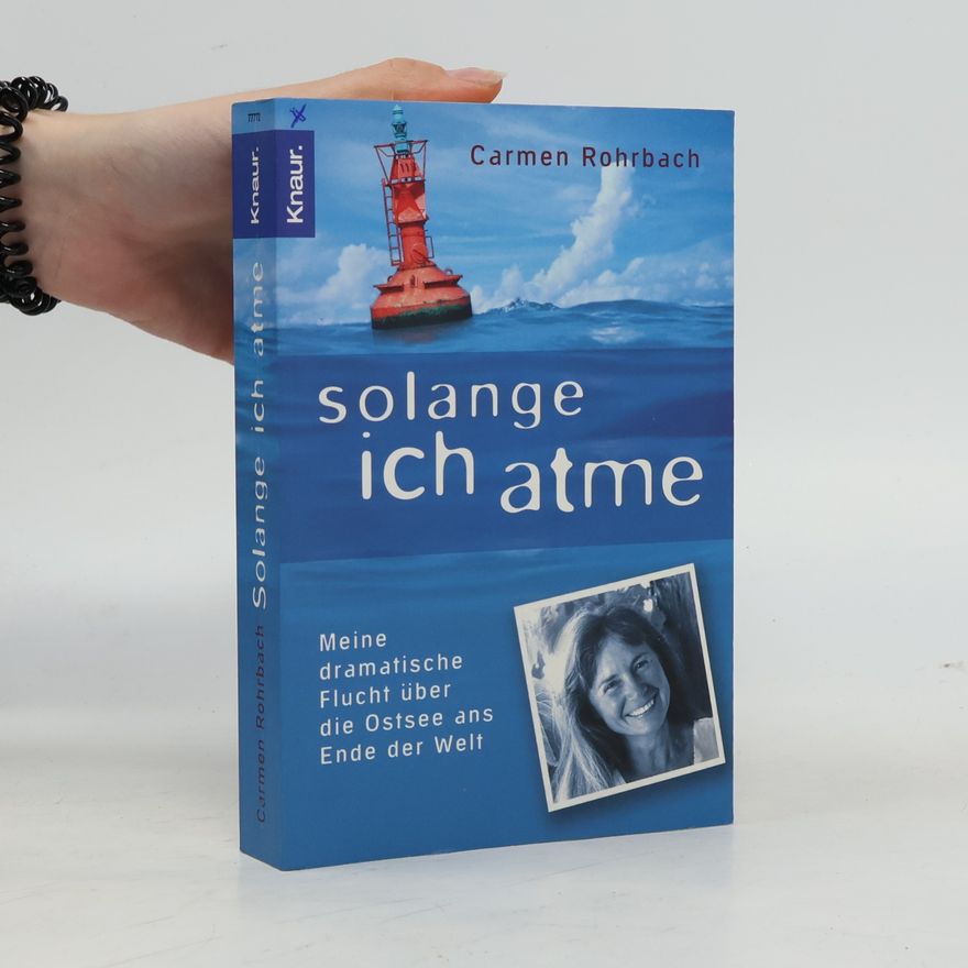 Carmen Rohrbach Solange ich atme