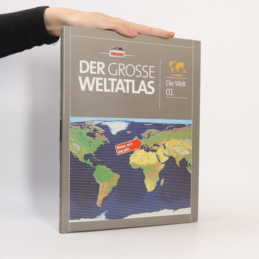 Kolektiv autorů 1. Die Welt Der Grosse Weltatlas