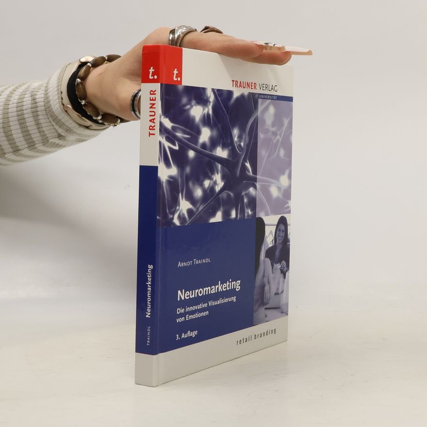 Arndt Traindl Neuromarketing