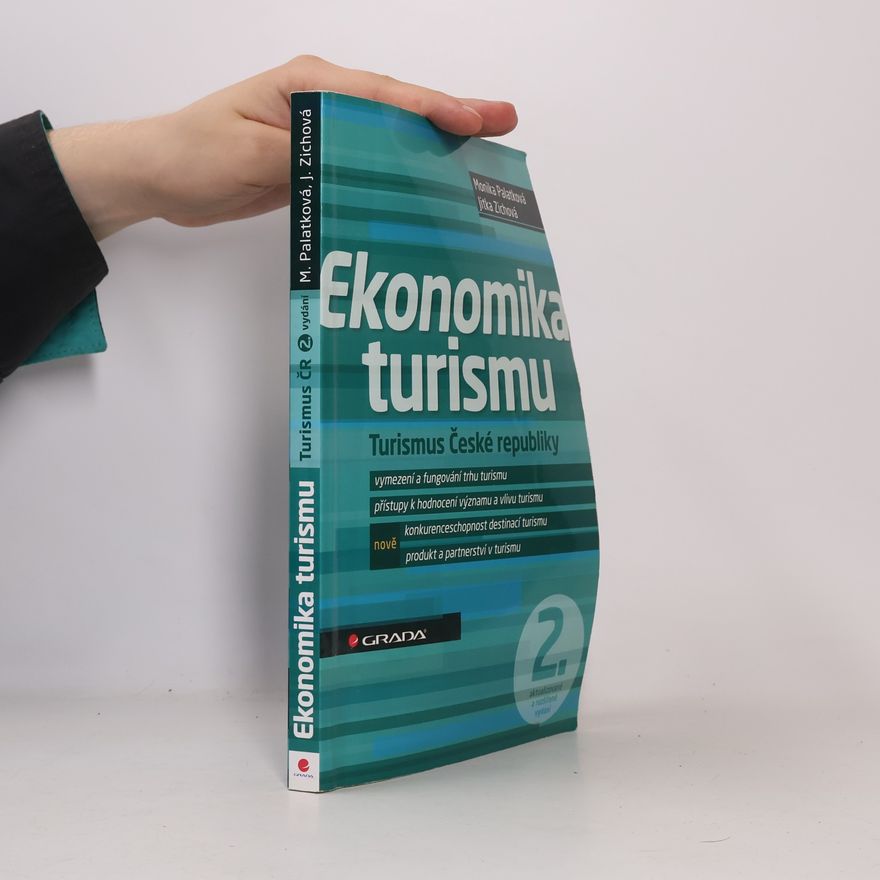 Jitka Zichová Ekonomika turismu - Turismus České republiky