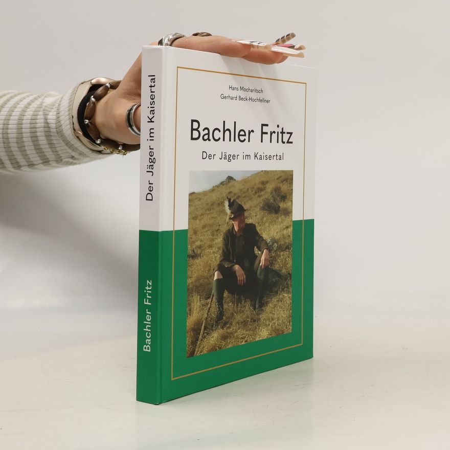 Hans Mocharitsch und Gerhard Beck Hochfellner Bachler Fritz