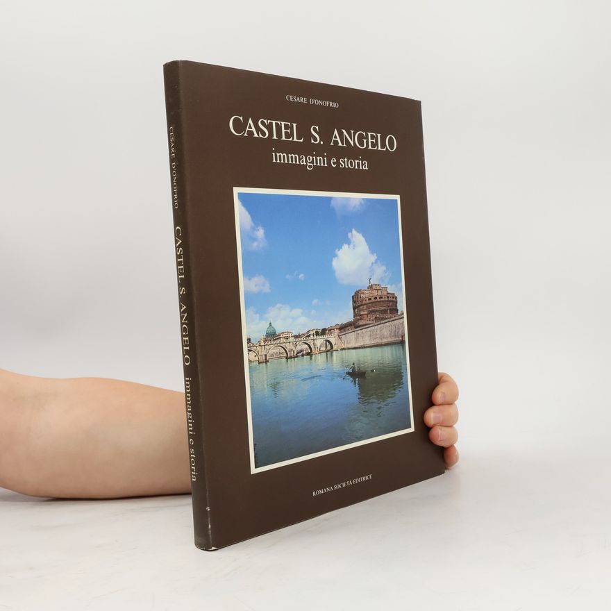 Cesare D´Onofrio Castel S. Angelo