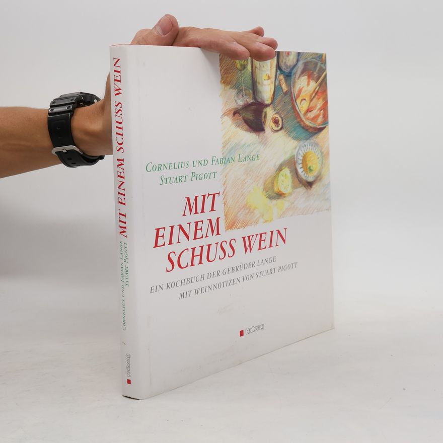 Cornelius Lange Mit einem Schuss Wein