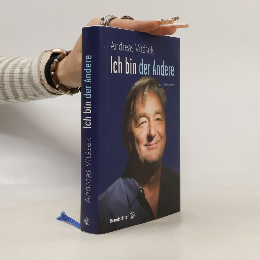 Andreas Vitásek Ich bin der Andere