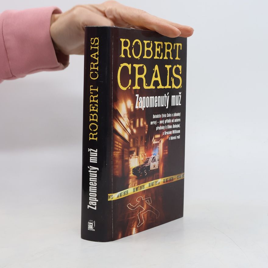 Robert Crais Zapomenutý muž
