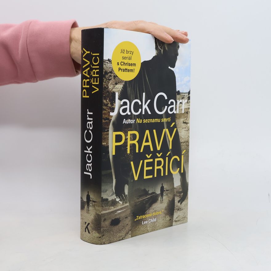 Jack Carr Pravý věřící