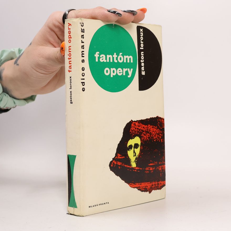 Gaston Leroux Fantóm opery