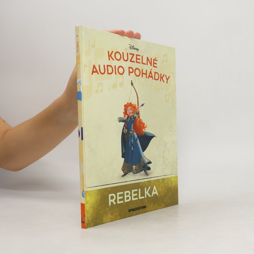 Kolektiv autorů Kouzelné audio pohádky. Rebelka