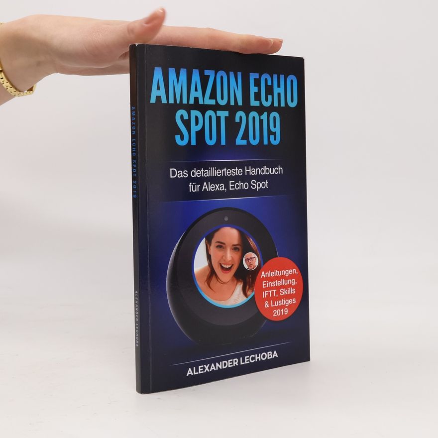 Alexander Lechoba Amazon Echo Spot 2019