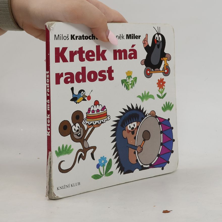 Zdeněk Miler Krtek má radost
