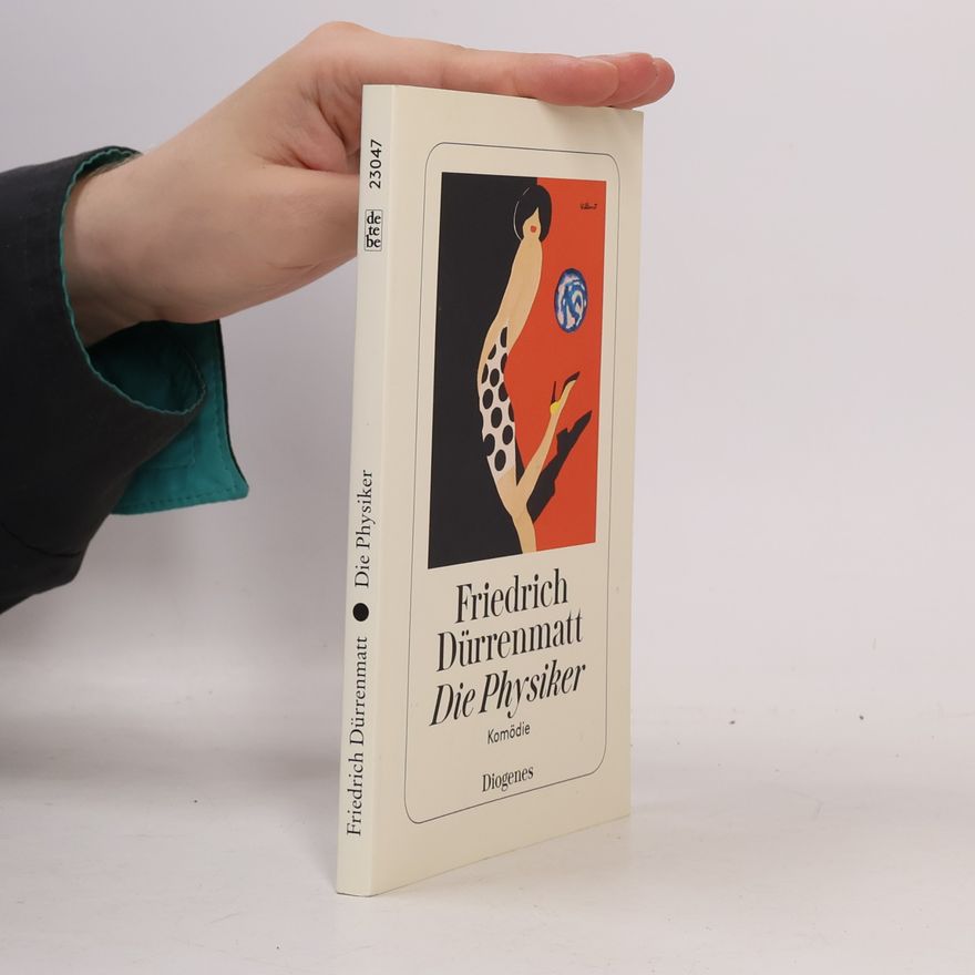 Friedrich Dürrenmatt Die Physiker