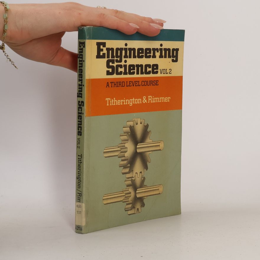 John G. Rimmer Engineering Science 2: A Third Level Course