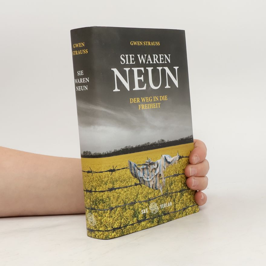 Gwen Strauss Sie waren Neun