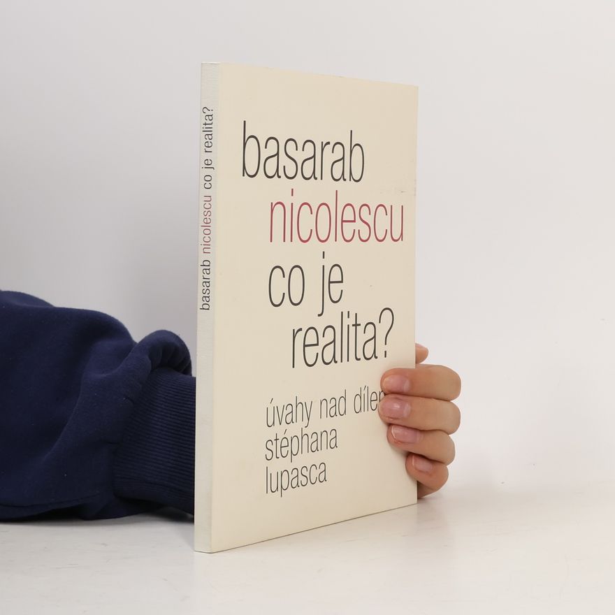 Basarab Nicolescu Co je realita?
