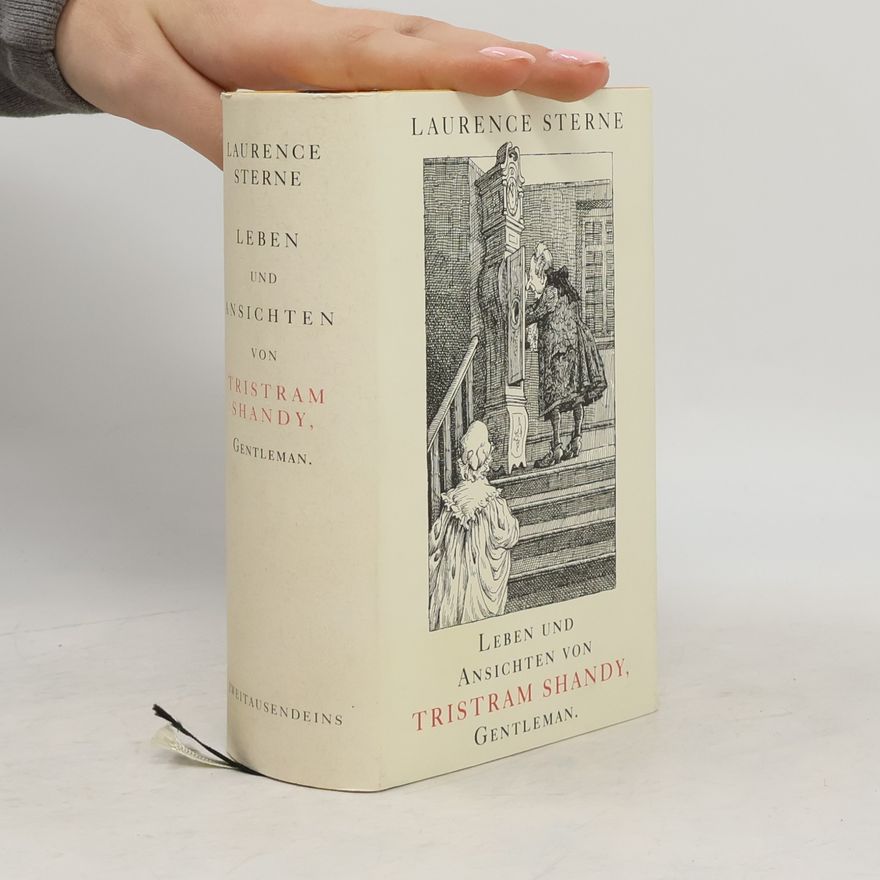 Laurence Sterne Leben und Ansichten von Tristram Shandy, Gentleman