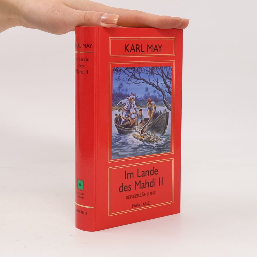 Karl May Im Lande des Mahdi. II. Band