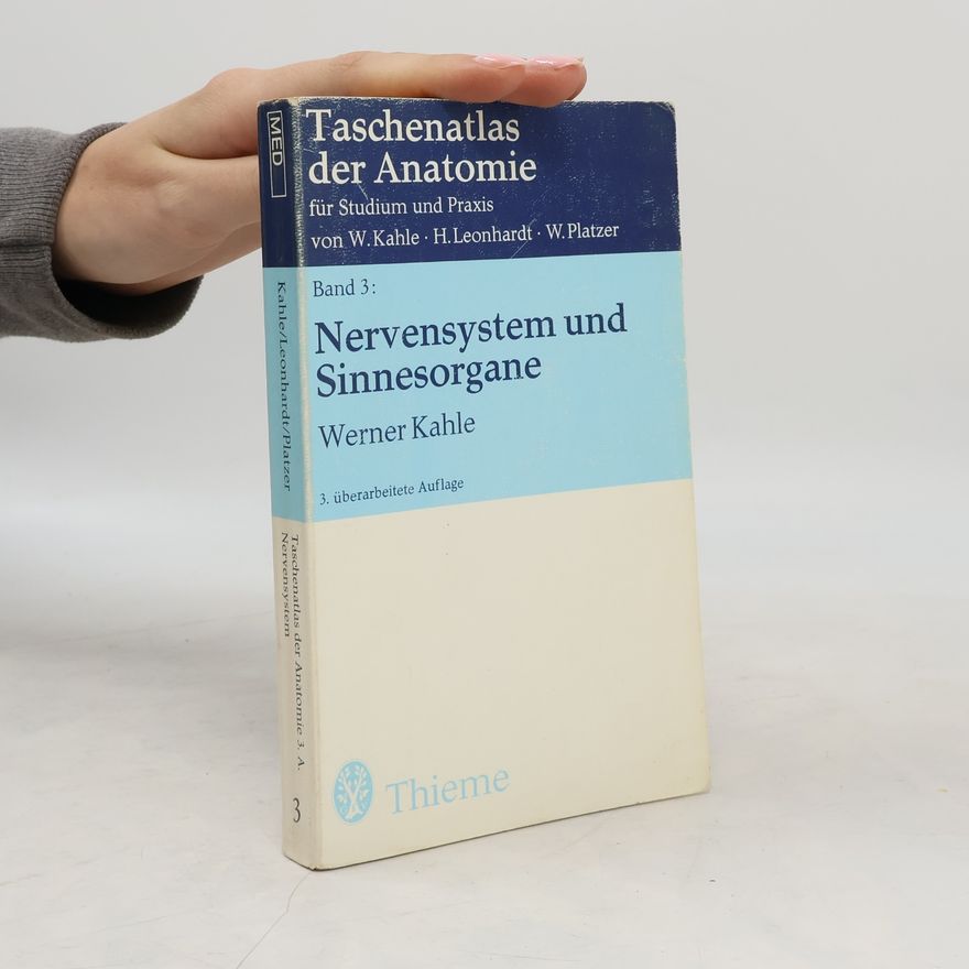 Werner Kahle Taschenatlas der Anatomie. Band 3. Nervensystem und Sinnesorgane