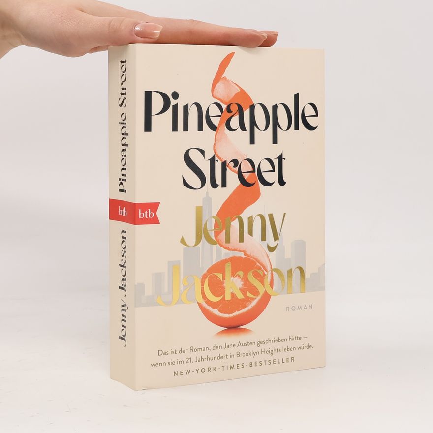 Jenny Jackson Pineapple Street. Roman - Deutschsprachige Ausgabe
