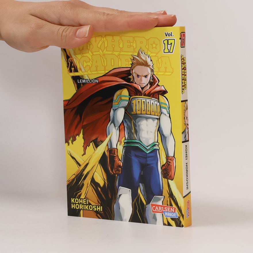 Kōhei Horikoshi My Hero Academia 17. Lemillion