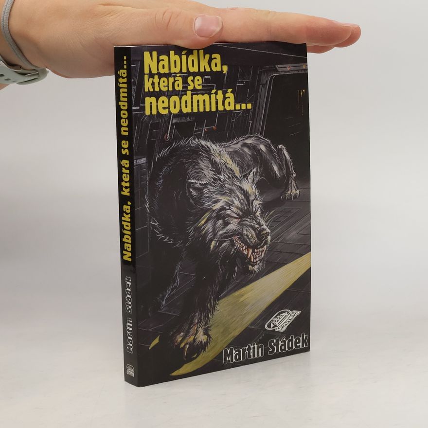 Martin Sládek Nabídka, která se neodmítá...