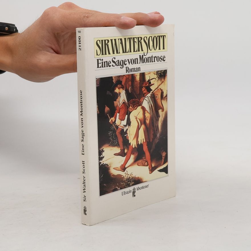 Scott, Walter Eine Sage von Montrose. Roman. ( Abenteuer).