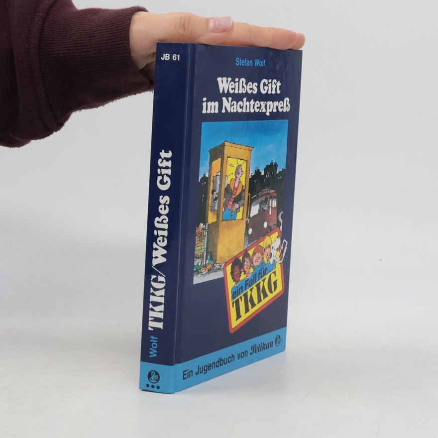 Rolf Kalmuczak Ein Fall für TKKG, Bd.61, Weißes Gift im Nachtexpreß