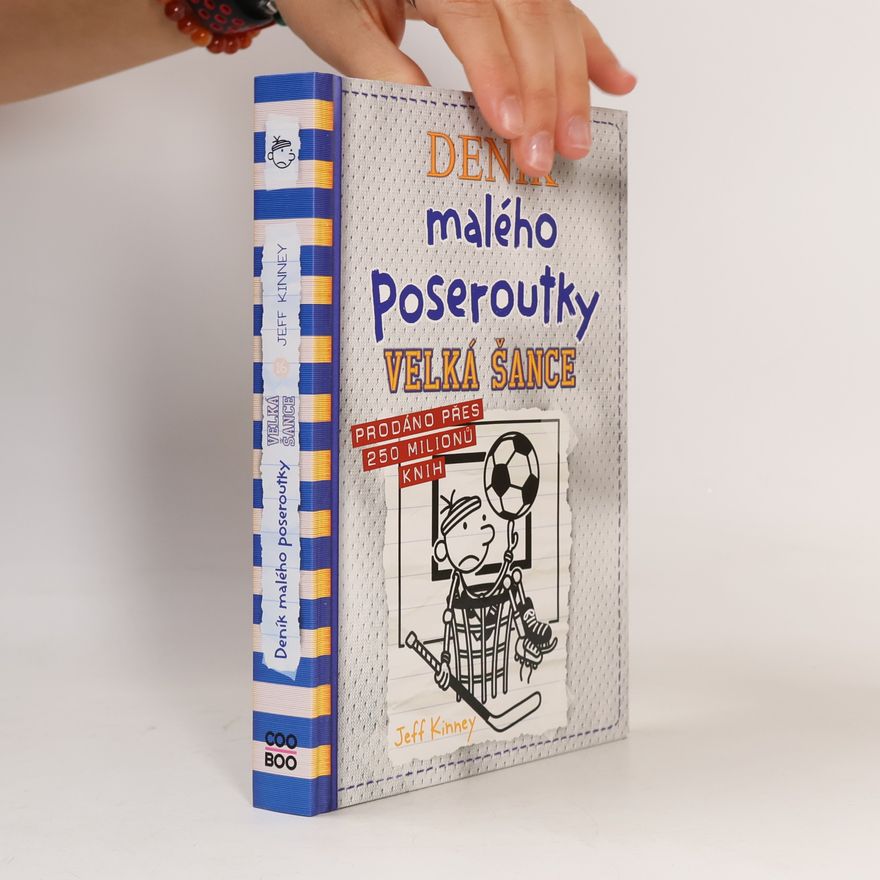 Jeff Kinney Deník malého poseroutky 16. Velká šance