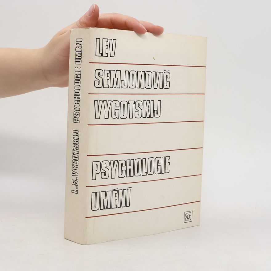 Lev Vygotskij Psychologie umění