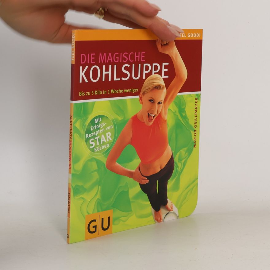 Marion Grillparzer Die magische Kohlsuppe