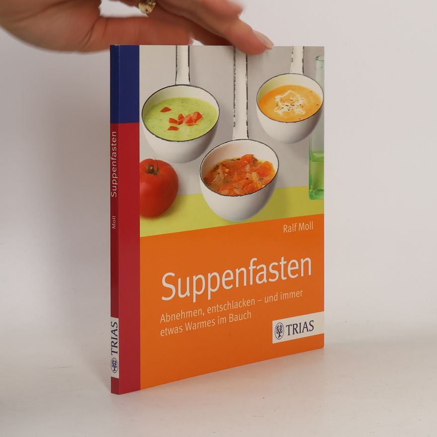 Ralf Moll Suppenfasten