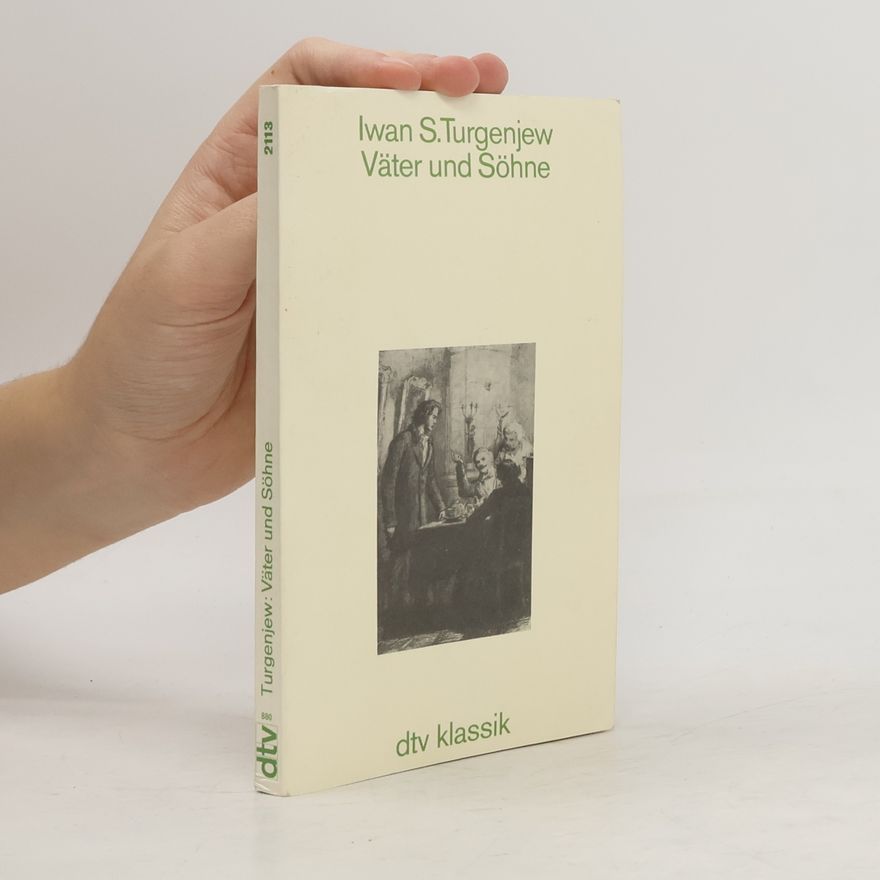 Ivan Turgenev Väter und Söhne