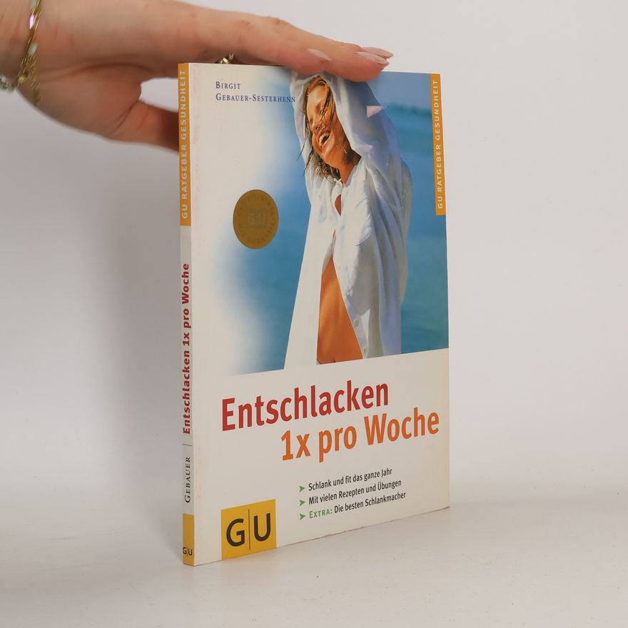 Birgit Sesterhenn Entschlacken 1 x pro Woche