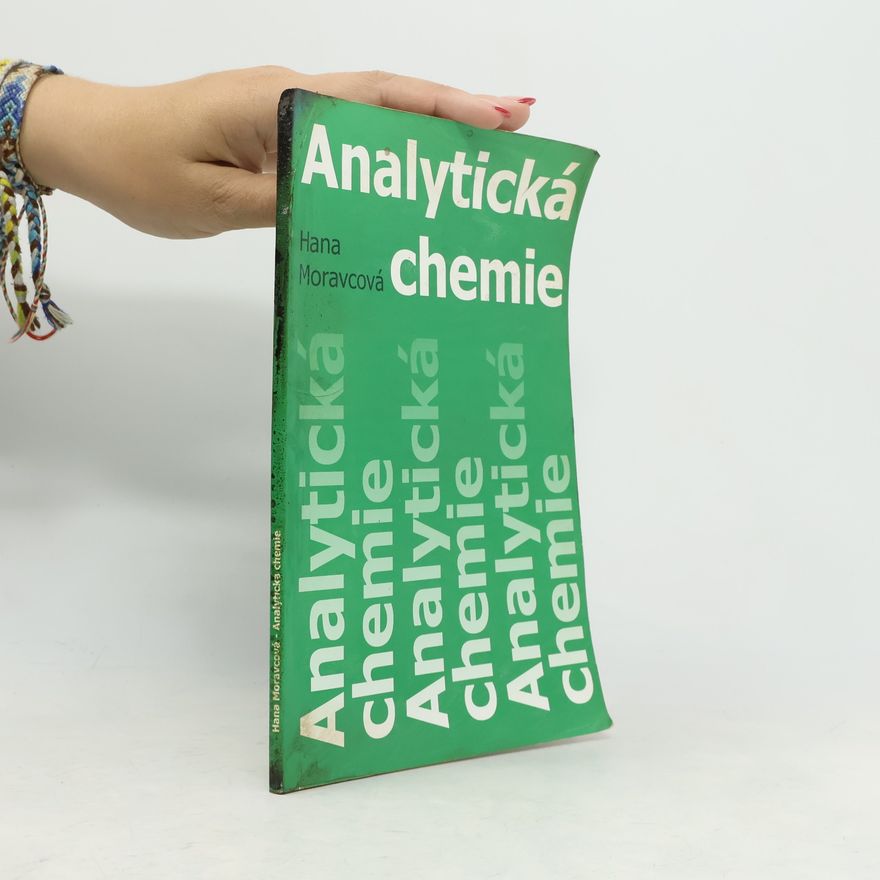 Hana Moravcová Analytická chemie