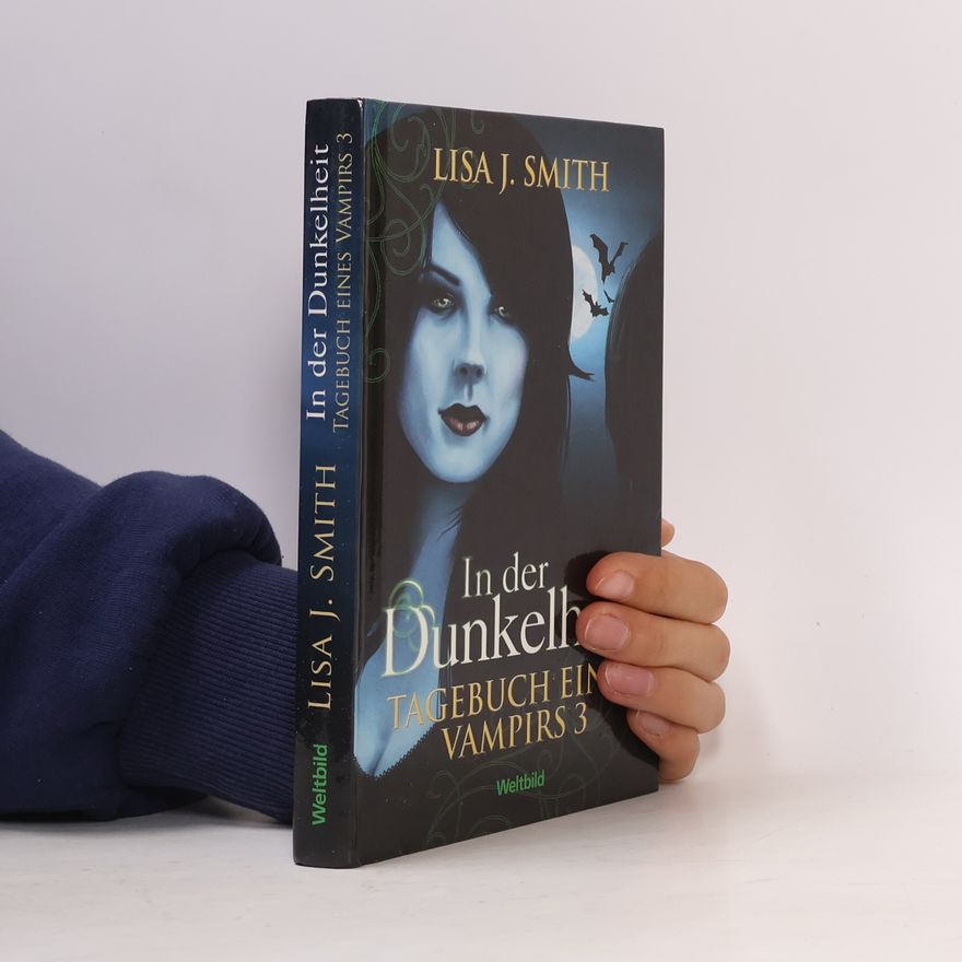 L. J. Smithová  In der Dunkelheit. Tagebuch eines Vampirs 3
