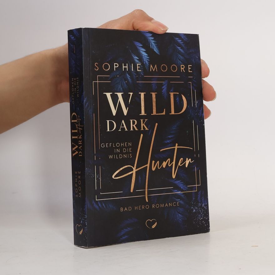 Sophie Moore Wild Dark Hunter