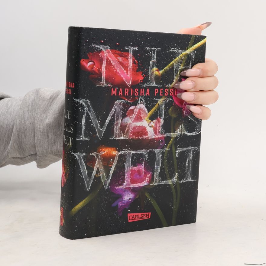 Marisha Pessl Niemalswelt