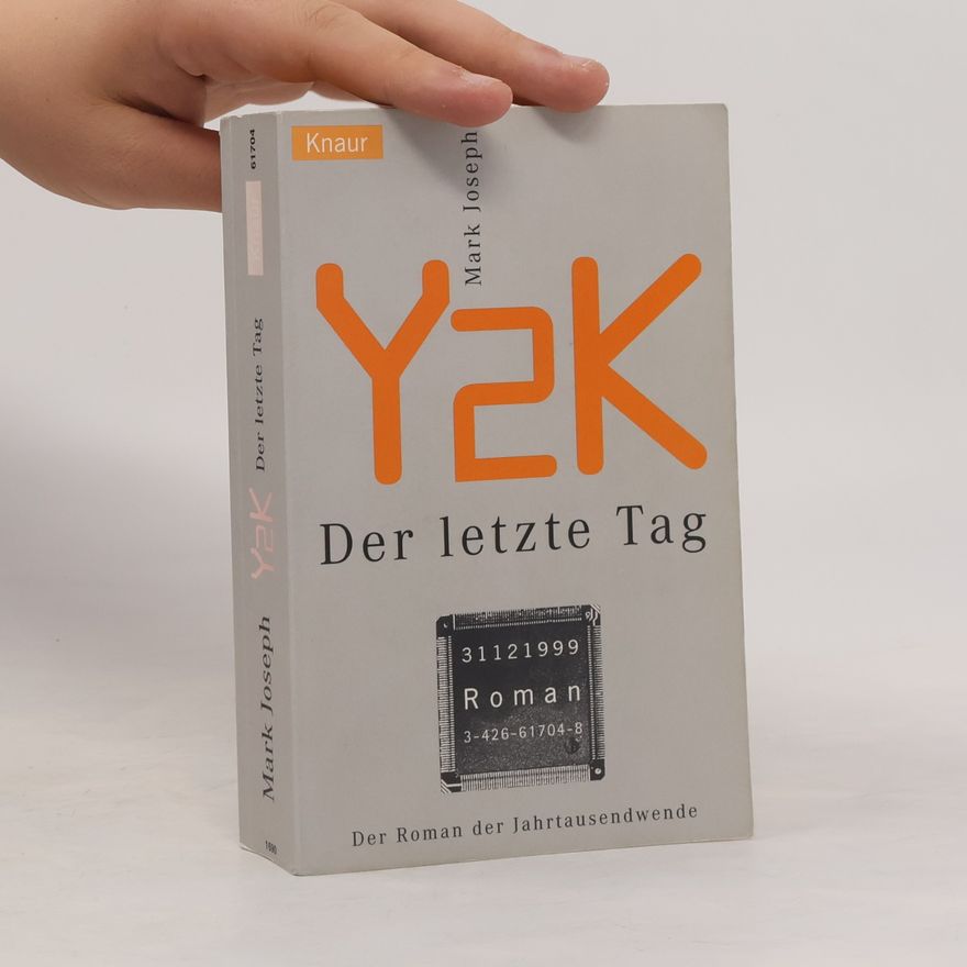 Mark Joseph Y2K - der letzte Tag