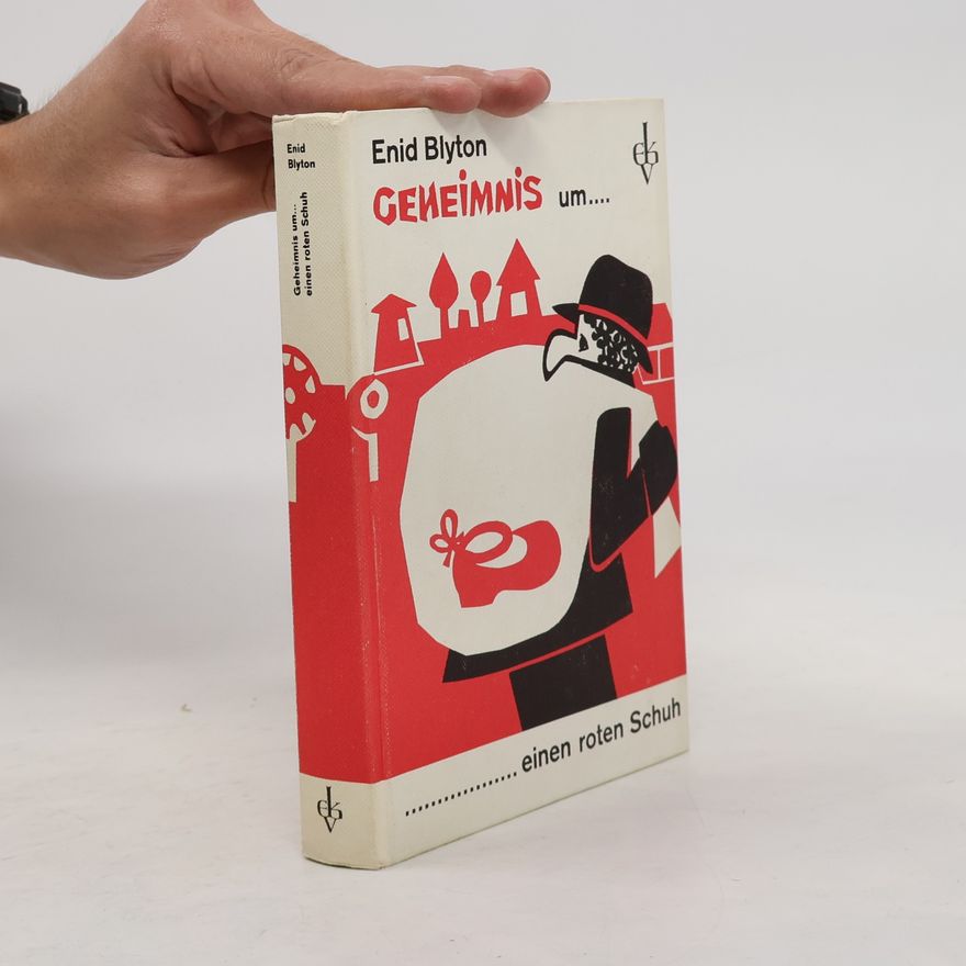 Enid Blyton Geheimnis um einen roten Schuh
