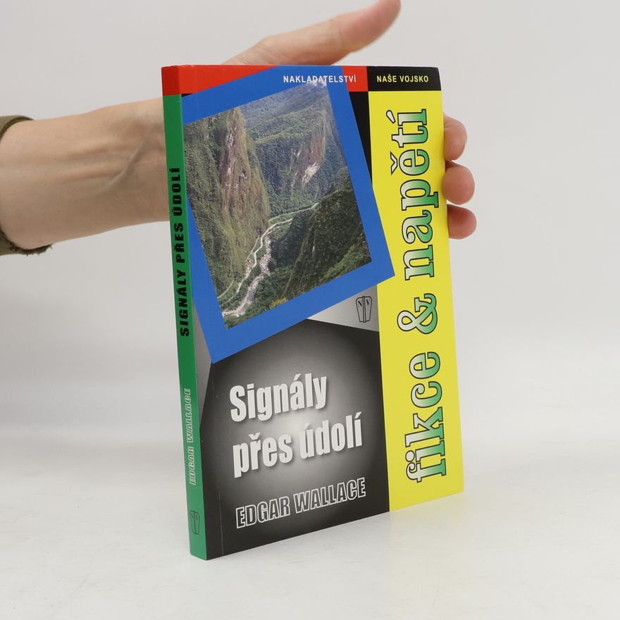 Edgar Wallace Signály přes údolí