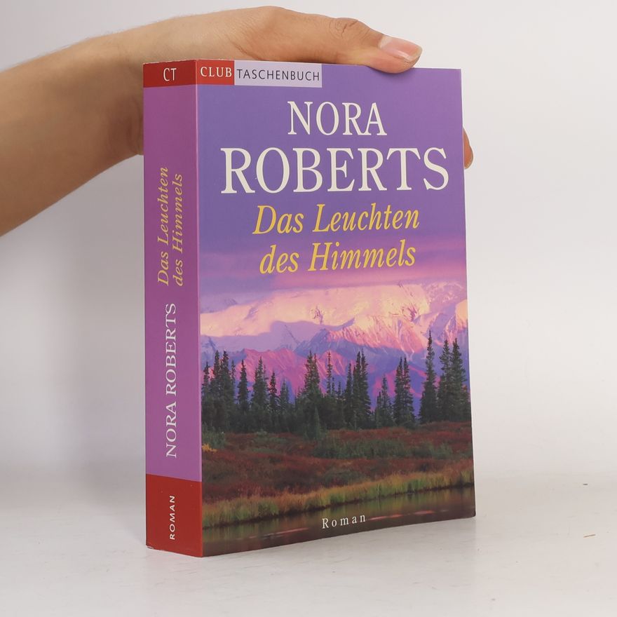 Nora Roberts Das Leuchten des Himmels