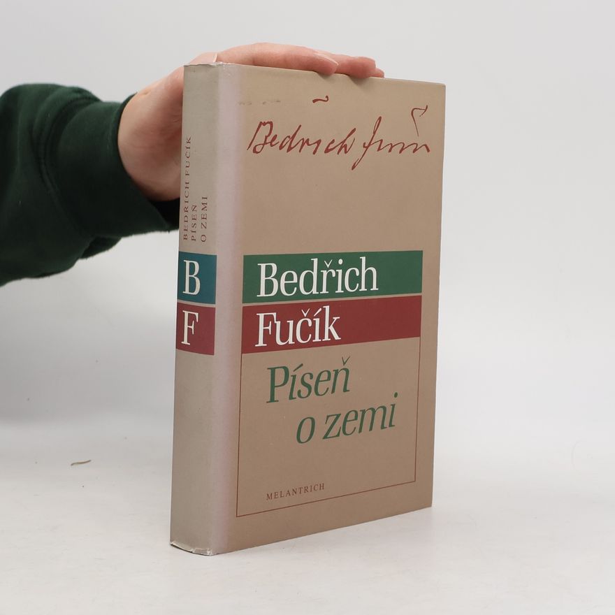 Bedřich Fučík Píseň o zemi