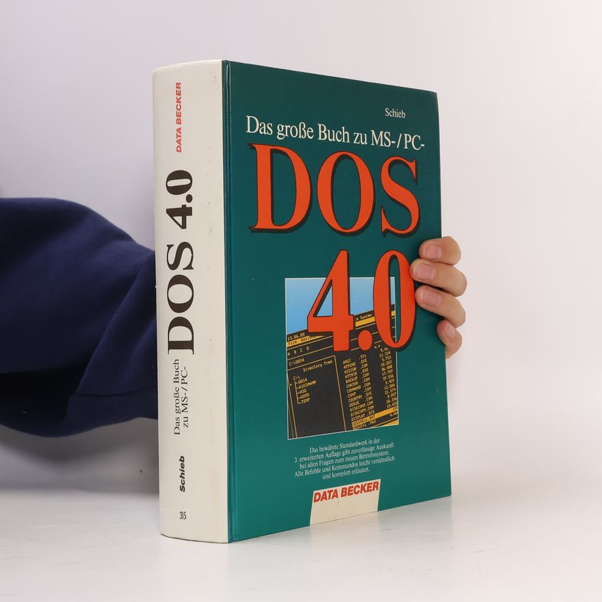 Jörg Schieb Das grosse Buch zu MS-DOS, PC-DOS 4.0 - 3. erweiterten Auflage