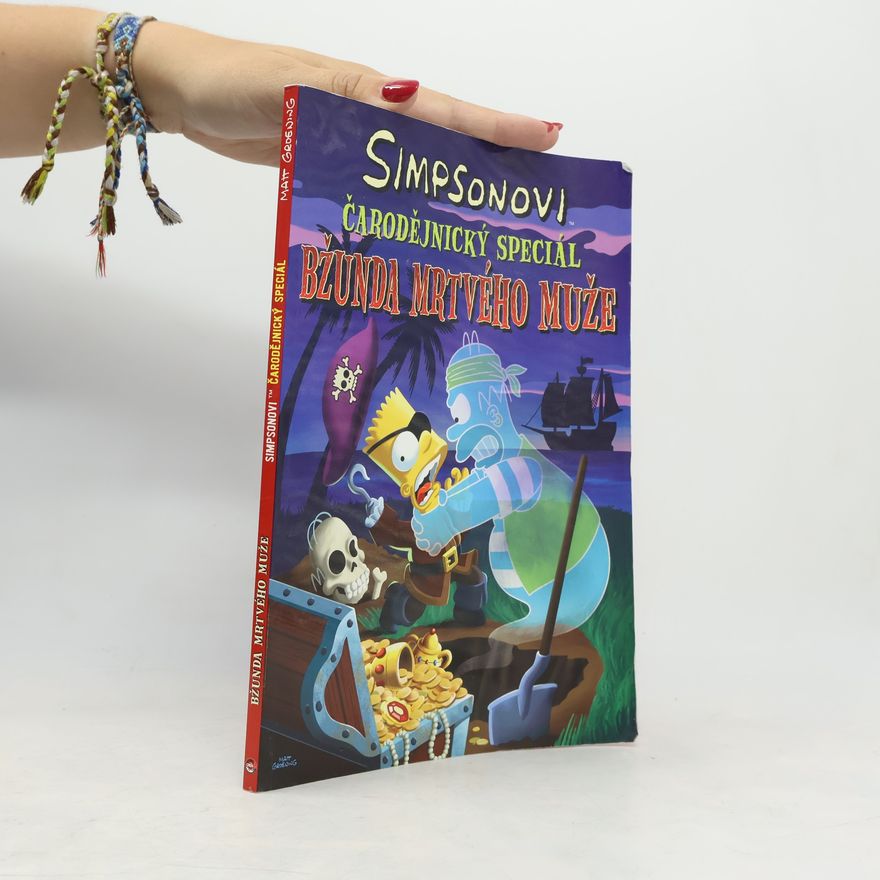 Matt Groening Simpsonovi. Čarodějnický speciál. Bžunda mrtvého muže