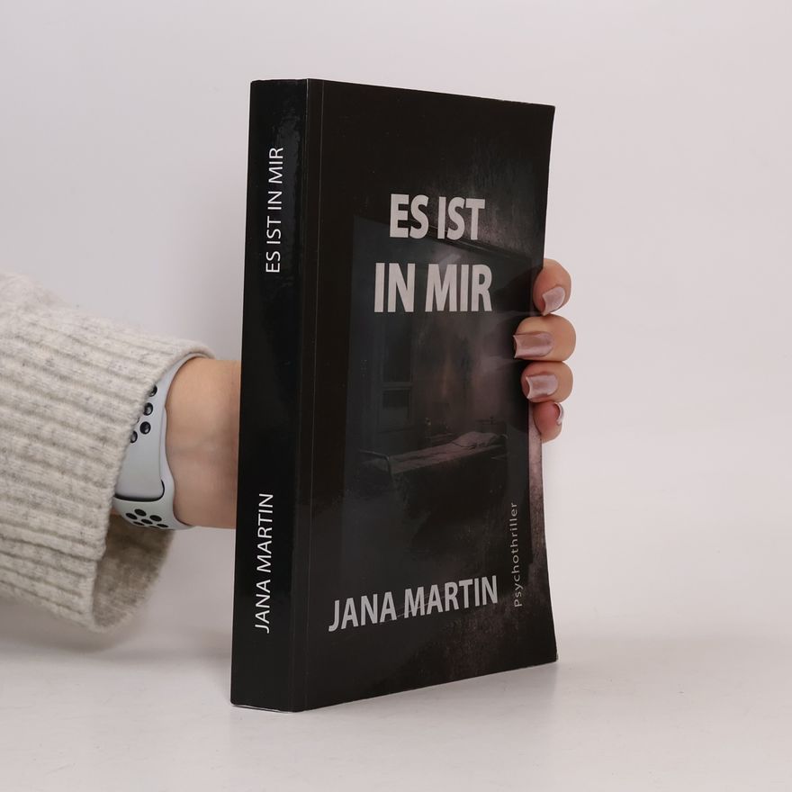 Jana Martin Es ist in mir
