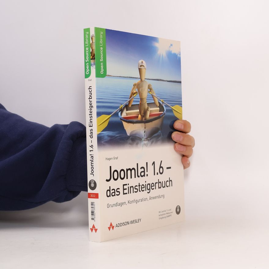 Hagen Graf Joomla! 1.6 - das Einsteigerbuch