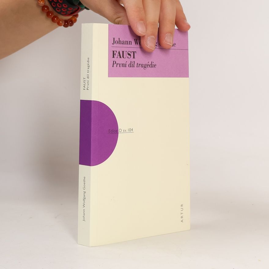 Johann Wolfgang Goethe Edice D - 104: Faust