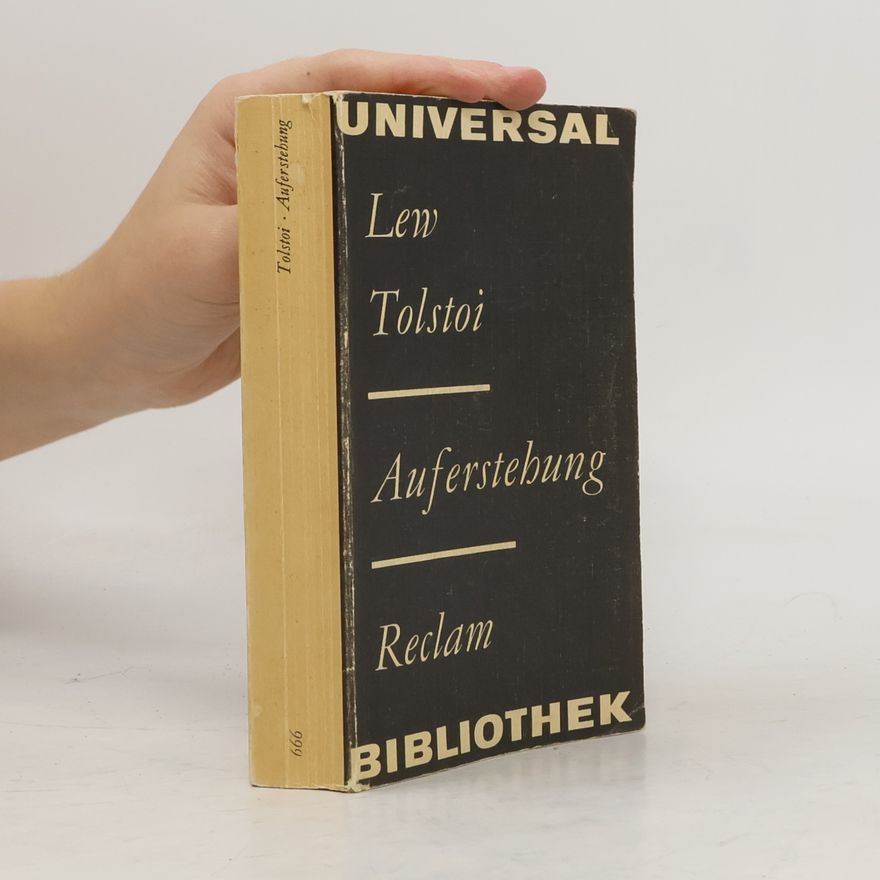 Lew Nikolajewitsch Tolstoi Auferstehung