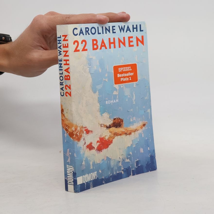 Caroline Wahl 22 Bahnen
